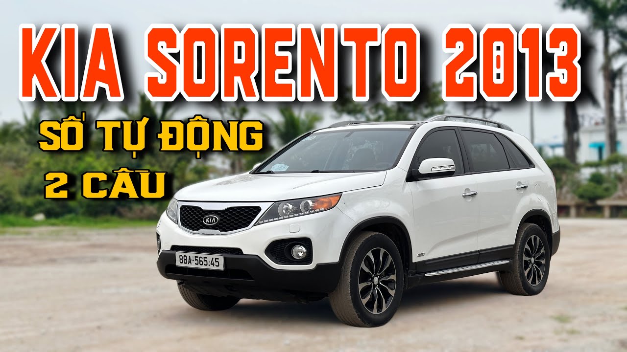 Kia Sorento 2013 Số Tự Động 2 Cầu. Xe 1 Chủ Từ Mới Rẻ Như Vios. SUV 7 Chỗ Gầm Cao - Chỉ Hơn 300Tr