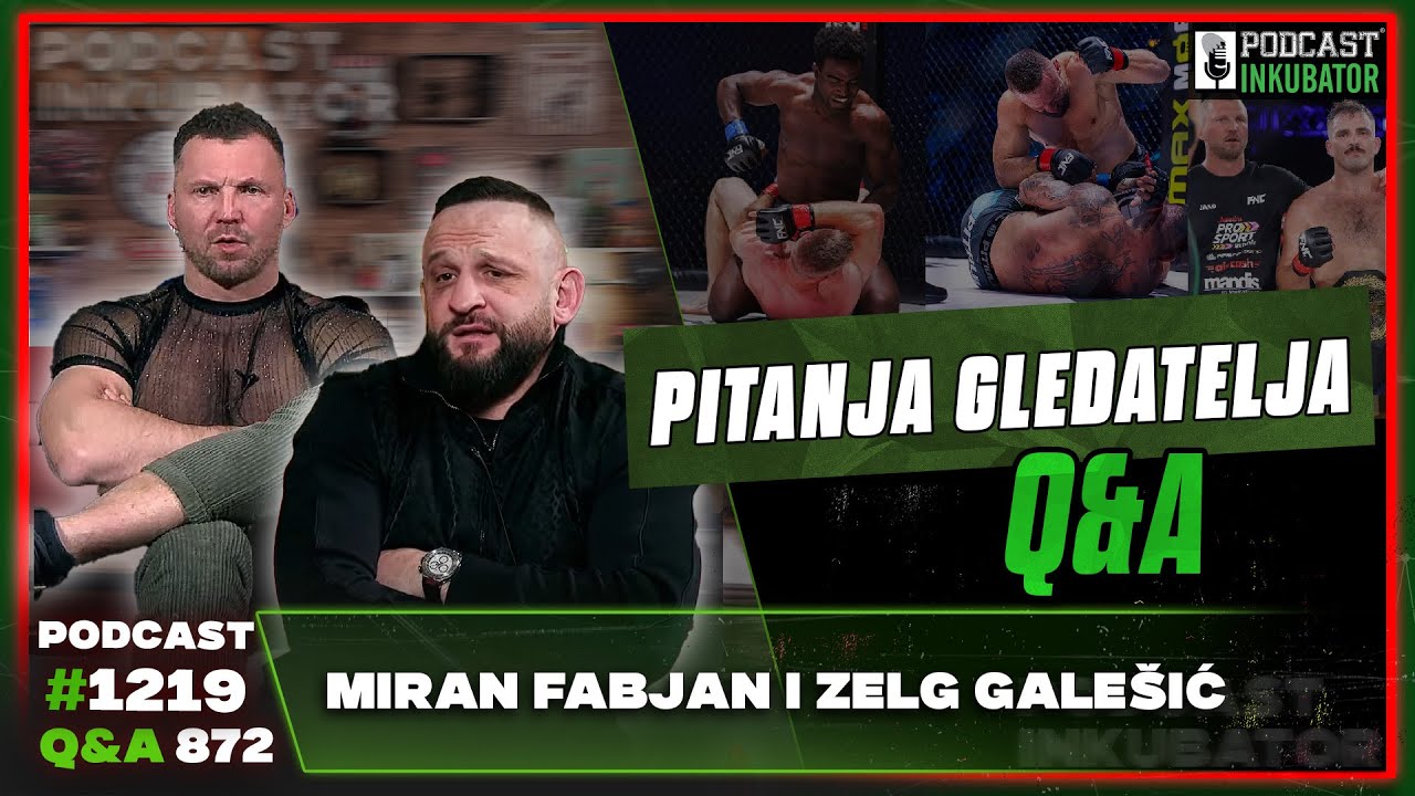Podcast Inkubator #1219 -Q&A 872 - Miran Fabjan i Zelg Galešić