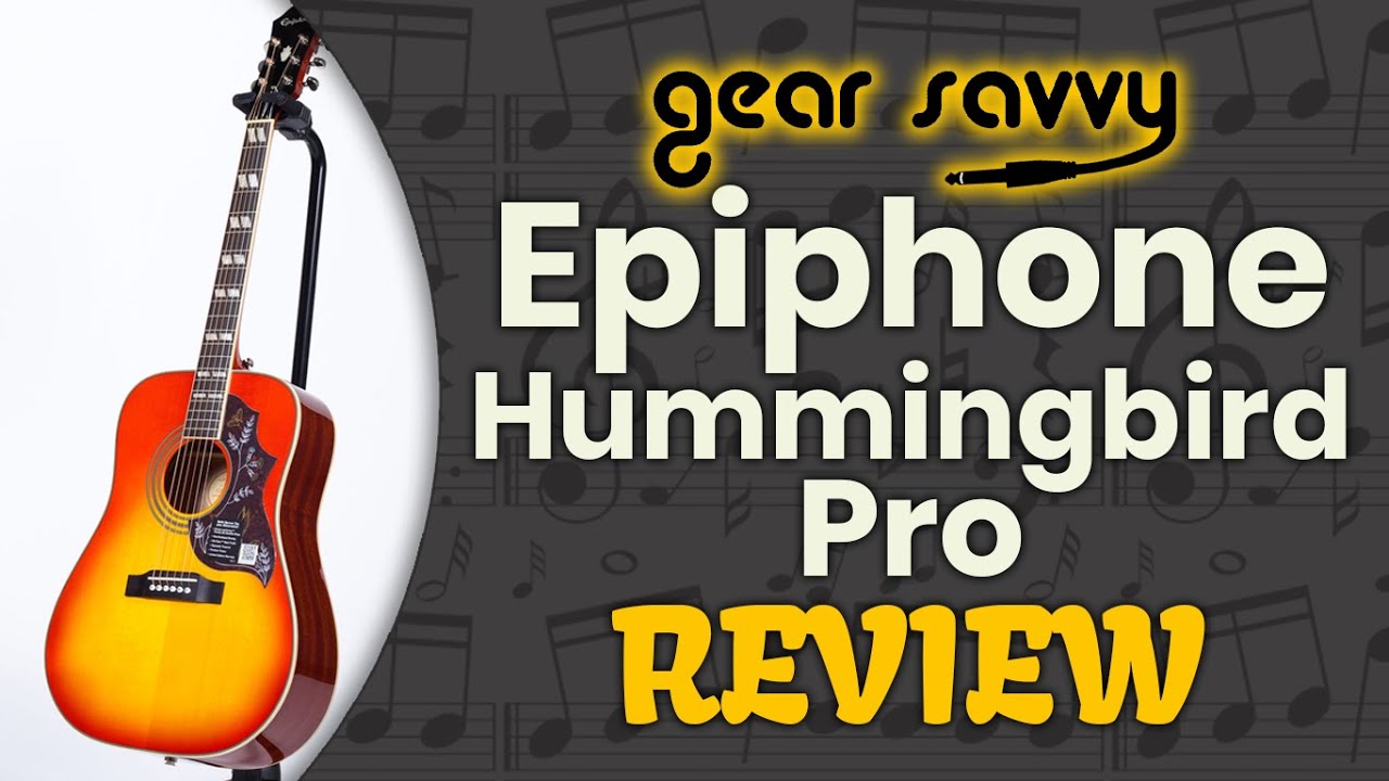 Epiphone Hummingbird Pro Review 🎸 (Buyer&rsquo;s Guide) | Gear Savvy
