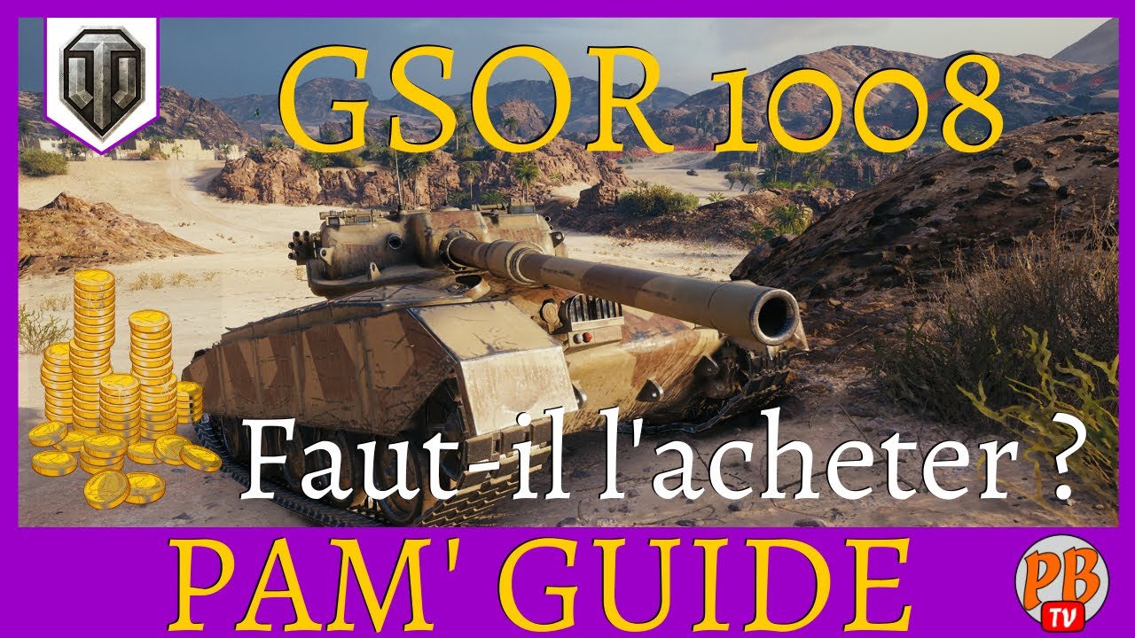 [WoT FR] GUIDE GSOR 1008 - REVUE DU PREMIUM T8 ANGLAIS - WORLD OF TANKS (fran&ccedil;ais)