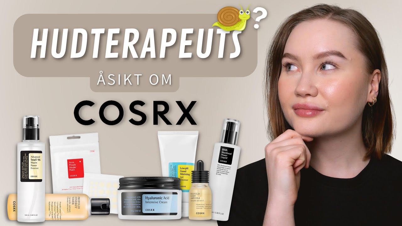 Hudterapeuts åsikt om Cosrx - Snigelslem?!