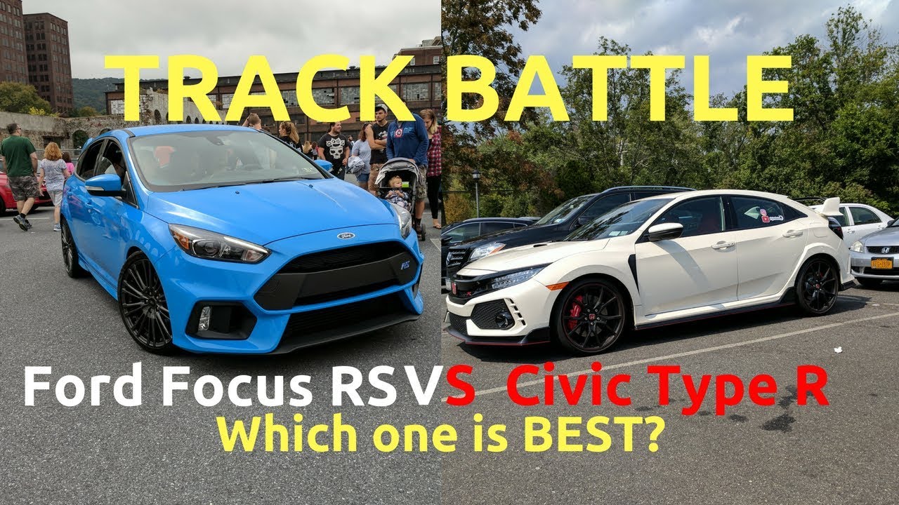 Honda Civic Type R VS Ford Focus RS TRACK BATTLE