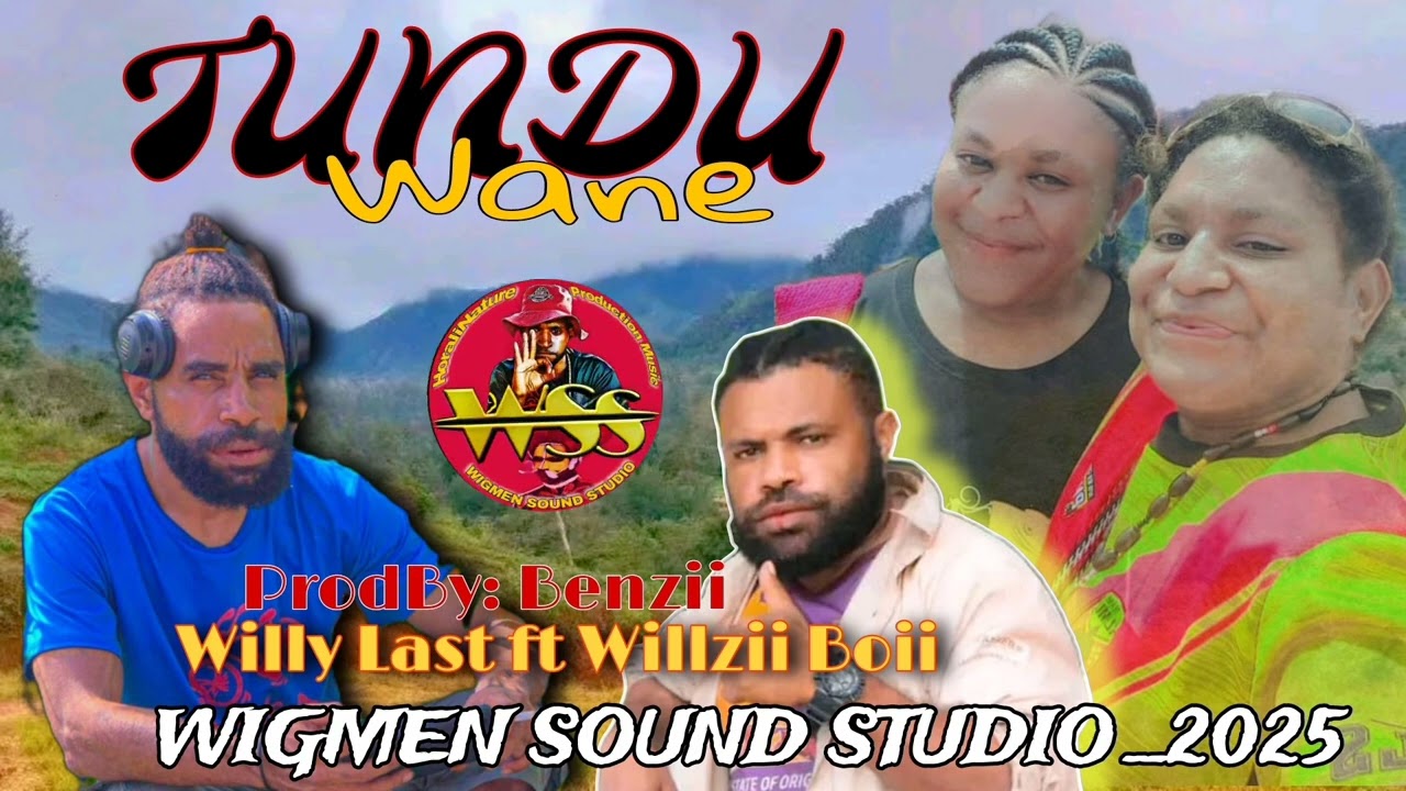 TUNDU WANE _ WILLY LAST ft WILZII BOII _ WIGMEN SOUND STUDIO _ 2025  @WigmenMulti-Media Production.