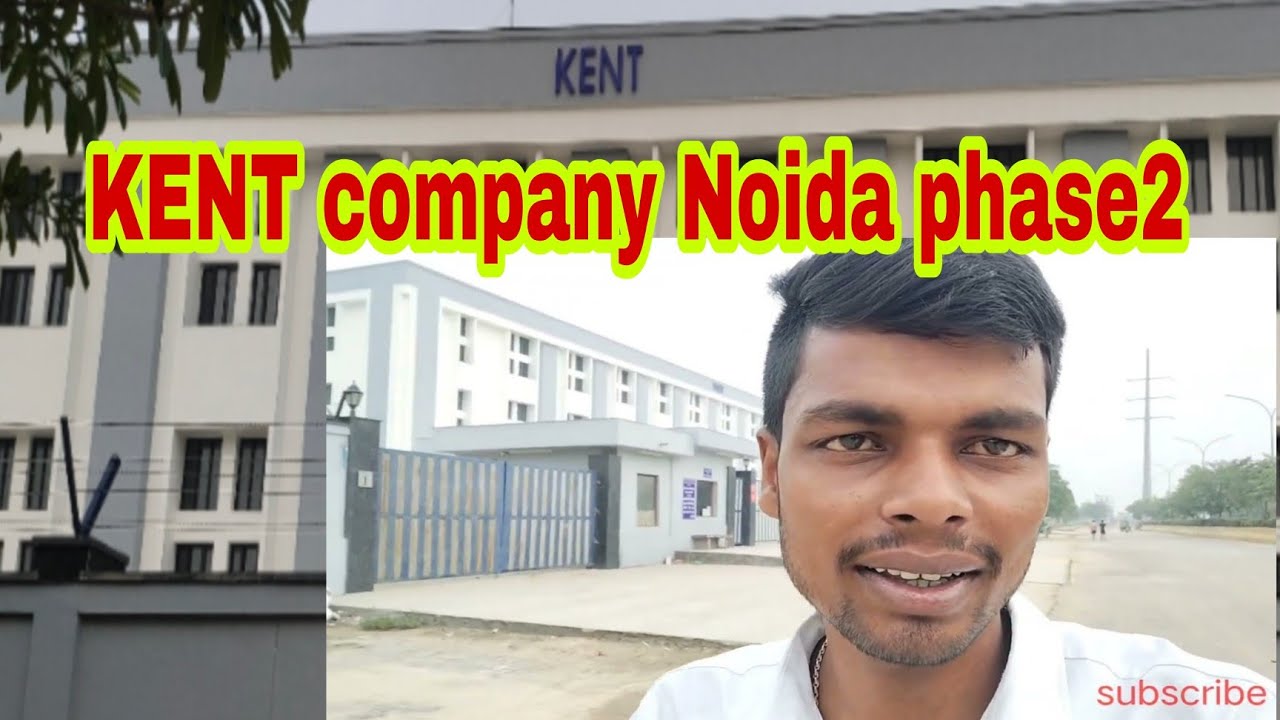 KENT Company Noida Phase2@erstudentslife