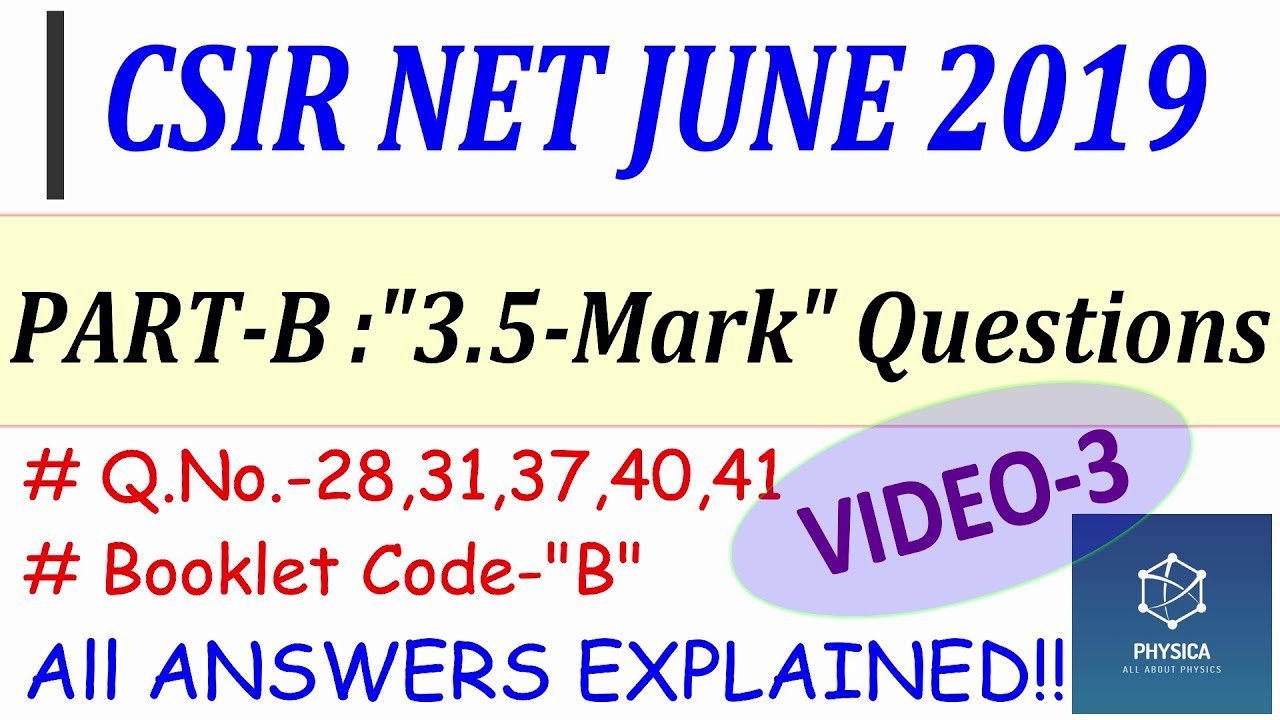 3. PHYSICS CSIR NET JUNE 2019 Solutions | PART-B 