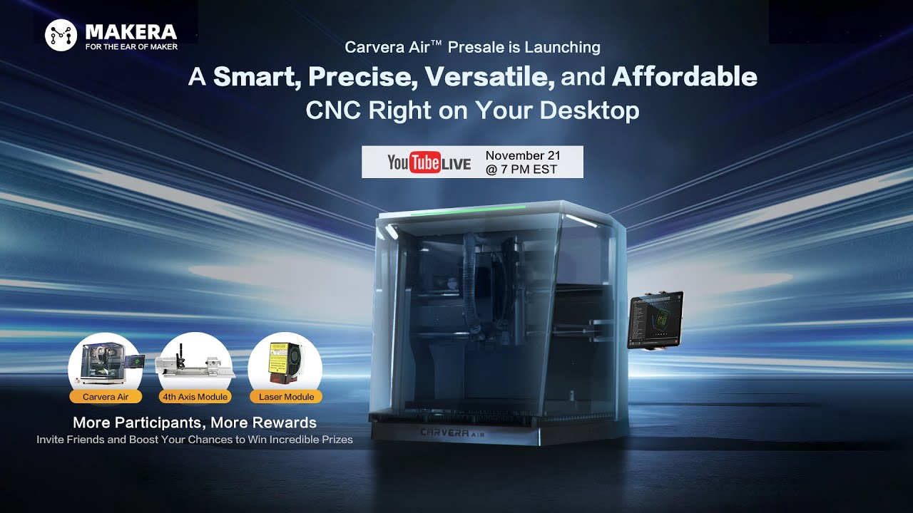 Carvera Air: A Smart and Versatile Desktop CNC for Everyone | Live Launch Event & Exclusive Deals