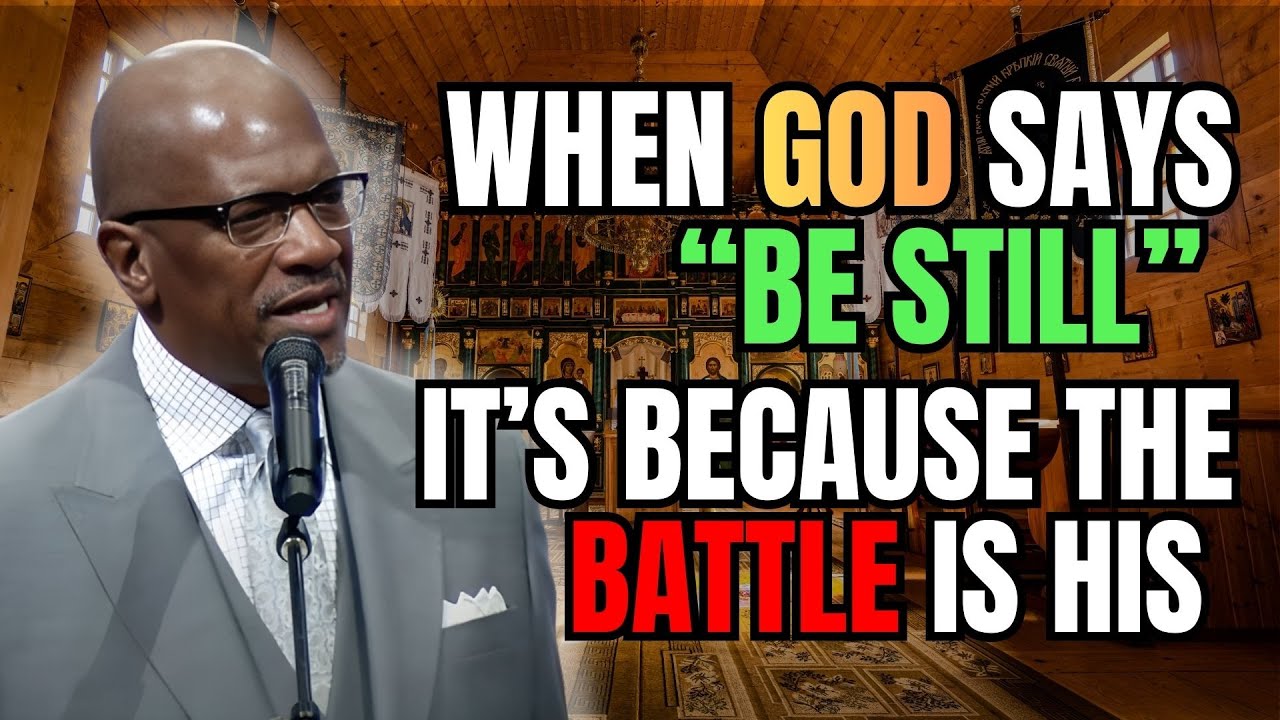 CHRISTIAN SERMON 2025  | WHEN GOD SAYS “BE STILL” IT’S BECAUSE THE BATTLE IS HIS | TERRY K ANDERSON
