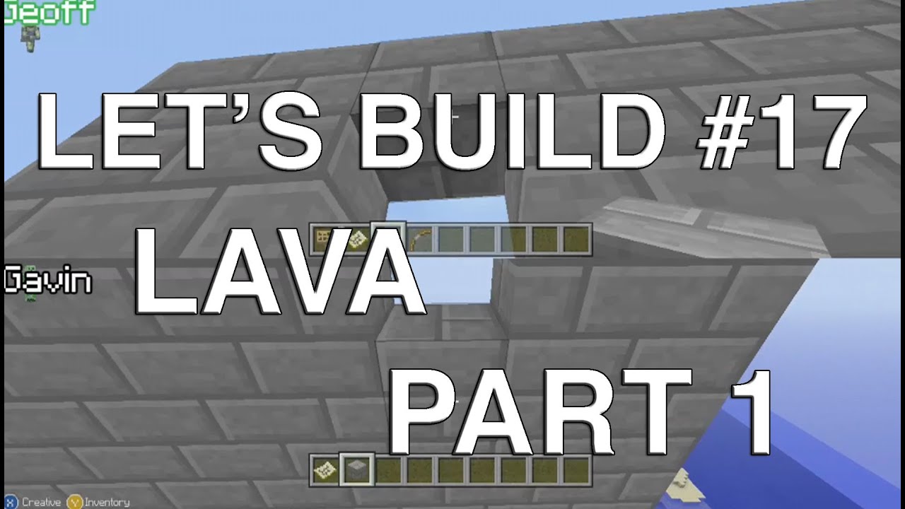 Let's Build in Minecraft - Lava Wall Part 1
