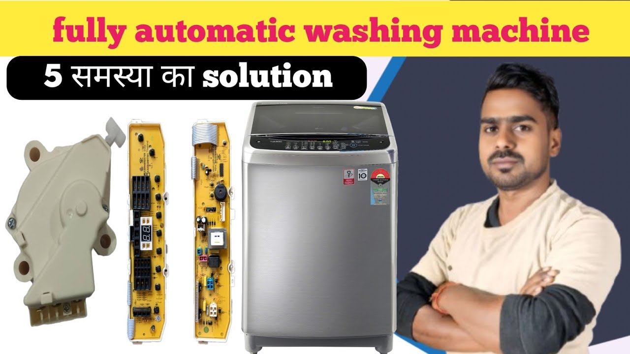 Fully automatic washing machine ka 5 solution pura ek video me 