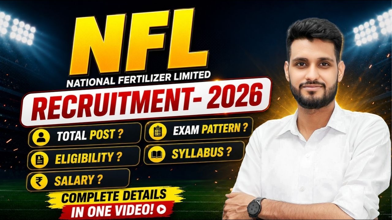 NFL Recruitment 2026 🔥 | Total Vacancy, Exam Pattern, Eligibility, Syllabus & Salary Complete Guide