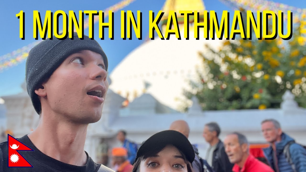 Living in Kathmandu For a Month, How Was It?