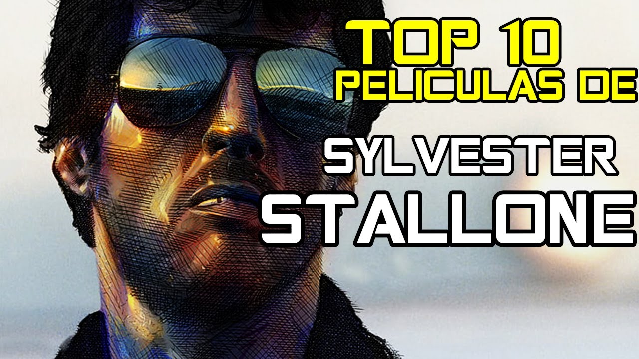 TOP 10 PELICULAS DE SYLVESTER STALLONE