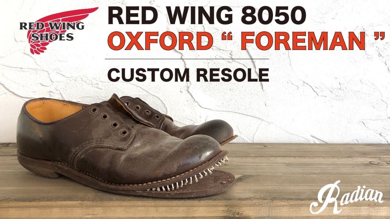 RED WING8050 shoe repair・レッドウィングフォアマンのソール交換・カスタム