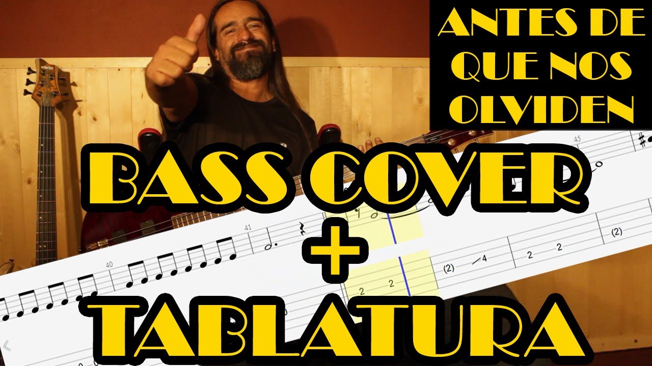 Antes de que nos olviden – Caifanes – Cover en Bajo – Bass Cover + Tablatura