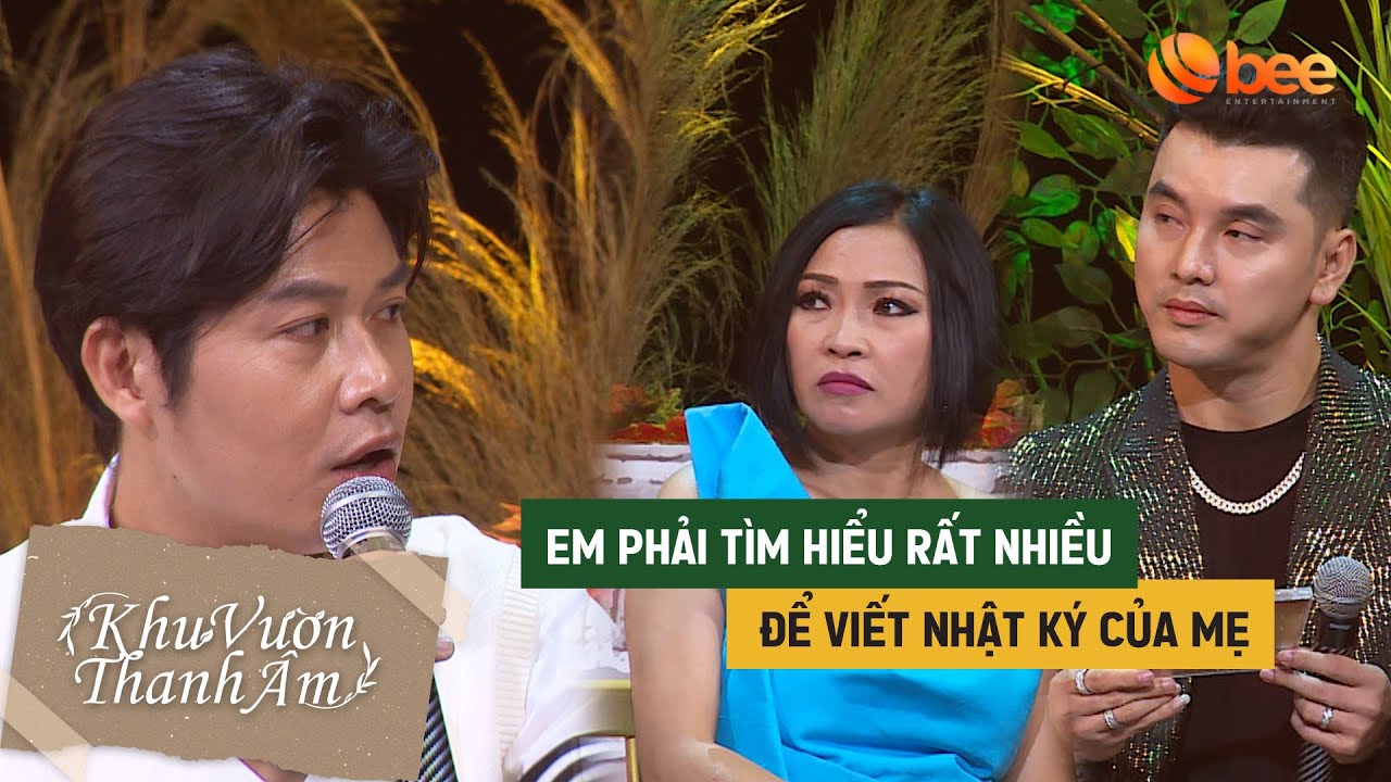 Nguyễn Văn Chung BẬT MÍ sáng tác bản hit Nhật Ký Của Mẹ không hề dễ dàng | Khu Vườn Thanh Âm