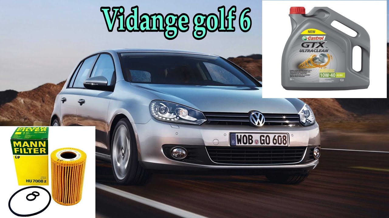 تغيير زيت المحرك مع فيلترات لسيارة كولف 6 vidange complet golf 6 volkswagen