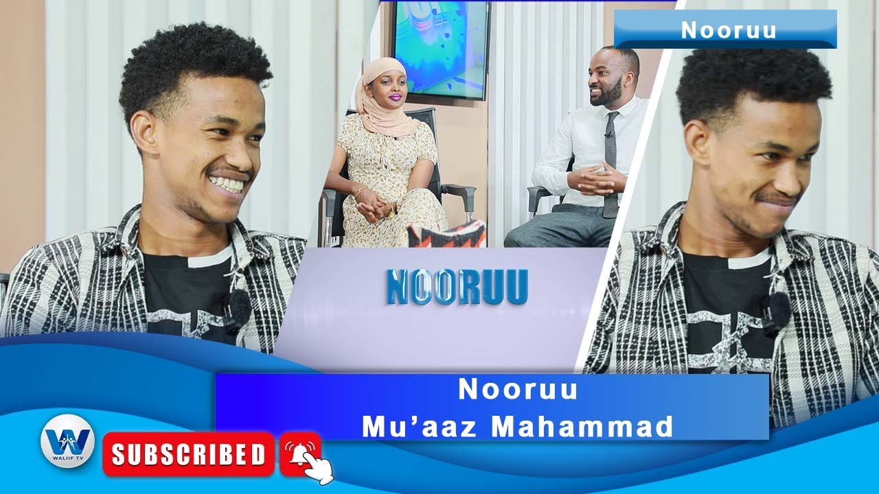 Nooruu, Mu'aaz Mahammad Waliin (Bitootessa 3 ,2024)Finfinnee