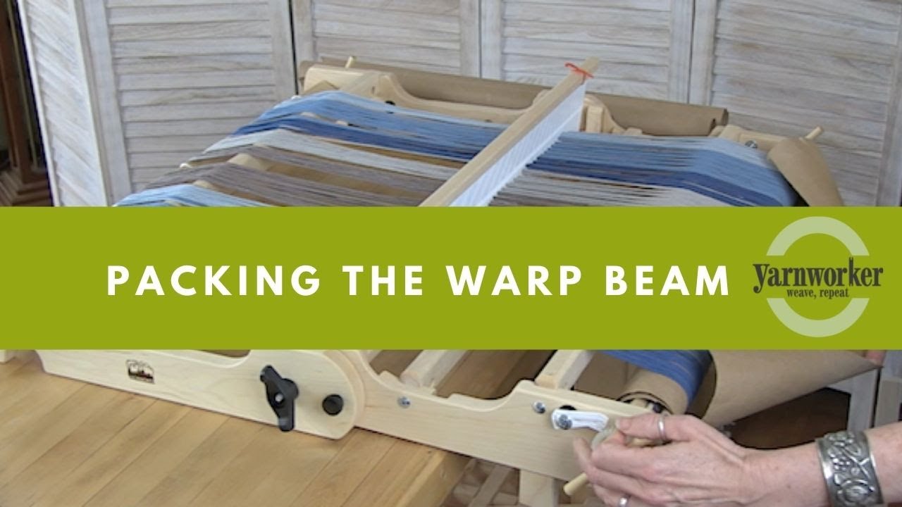 Packing The Warp Beam