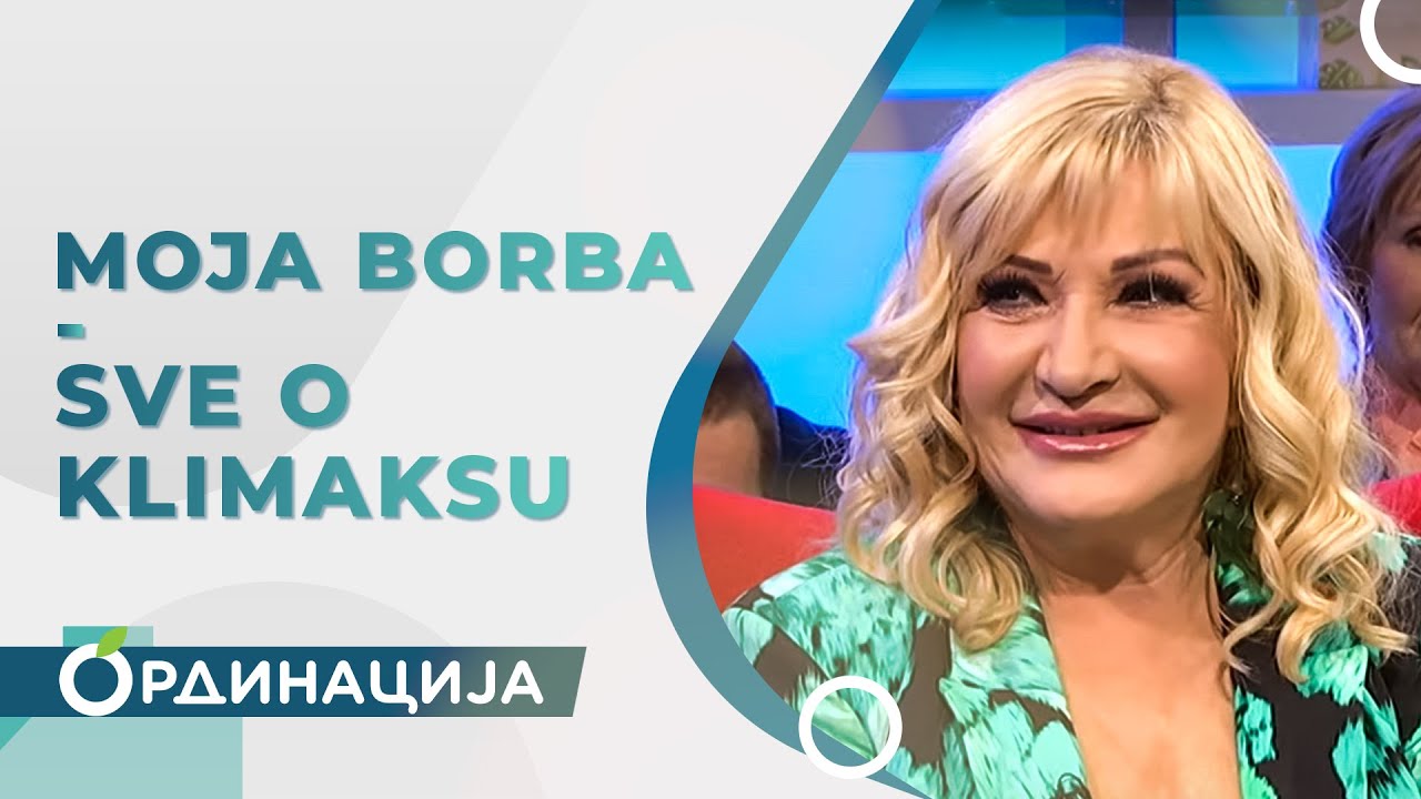 Sve o klimaksu - Moja borba |  RTS Ordinacija