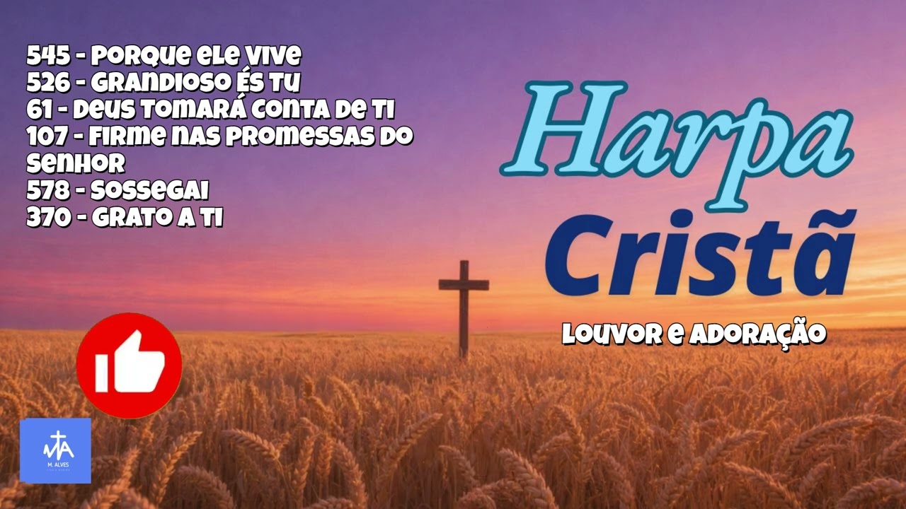25 min.  hinos da Harpa Cristã  #adoração #harpacristã #louvores