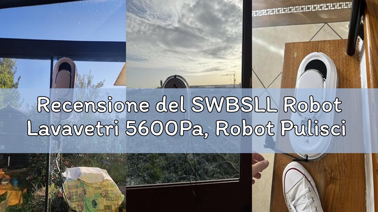 Recensione del SWBSLL Robot Lavavetri 5600Pa, Robot Pulisci Vetri con 3 Modalità di Pulizia, Sistema