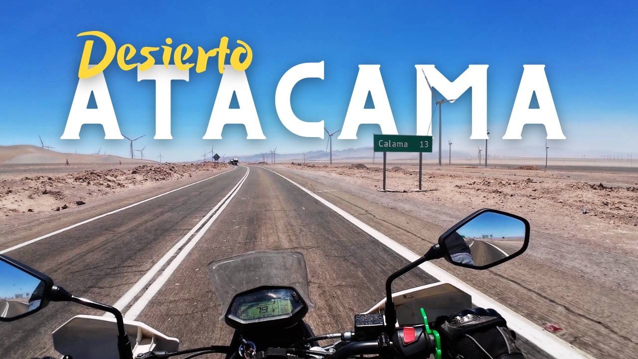 DEL DESIERTO DE ATACAMA al PACÍFICO en MOTO | PASO por CALAMA, la CIUDAD PERDIDA en el DESIERTO