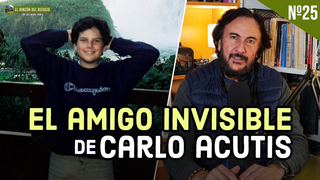 EL AMIGO INVISIBLE DE CARLO ACUTIS | El Rincón del Refugio