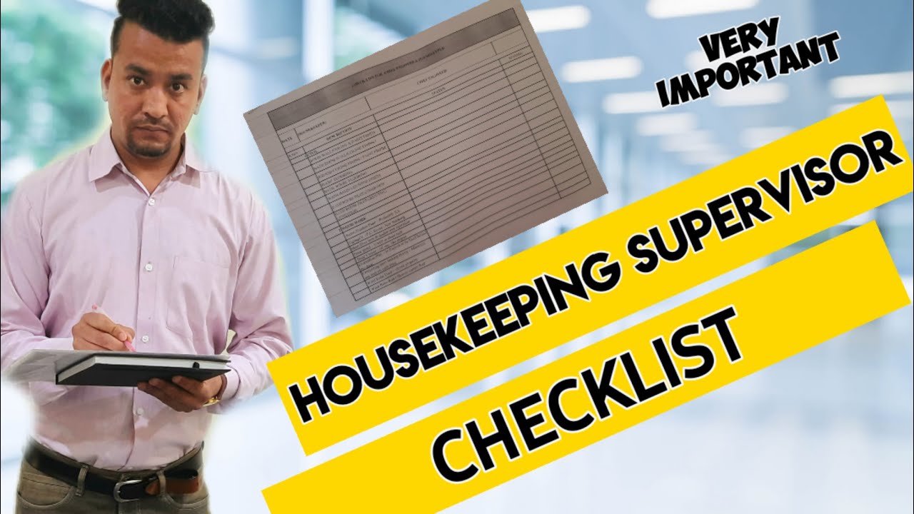 Housekeeping Supervisor Checklist | How To Fill Supervisor Checklist| Importance Of Checklist |