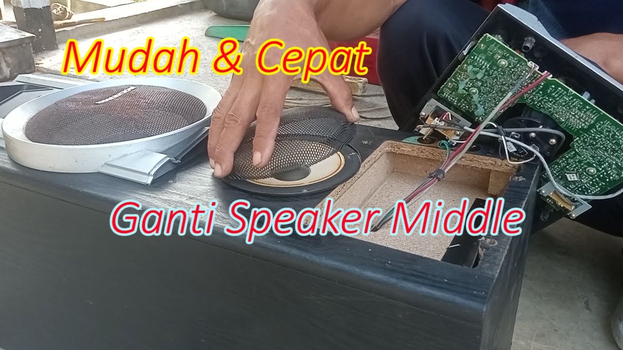 Cara Ganti Speaker Middle polytron PAS 27