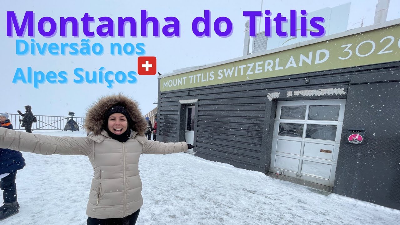 MONTE TITILIS- ONDE TEM NEVE O ANO TODO NA SUÍÇA