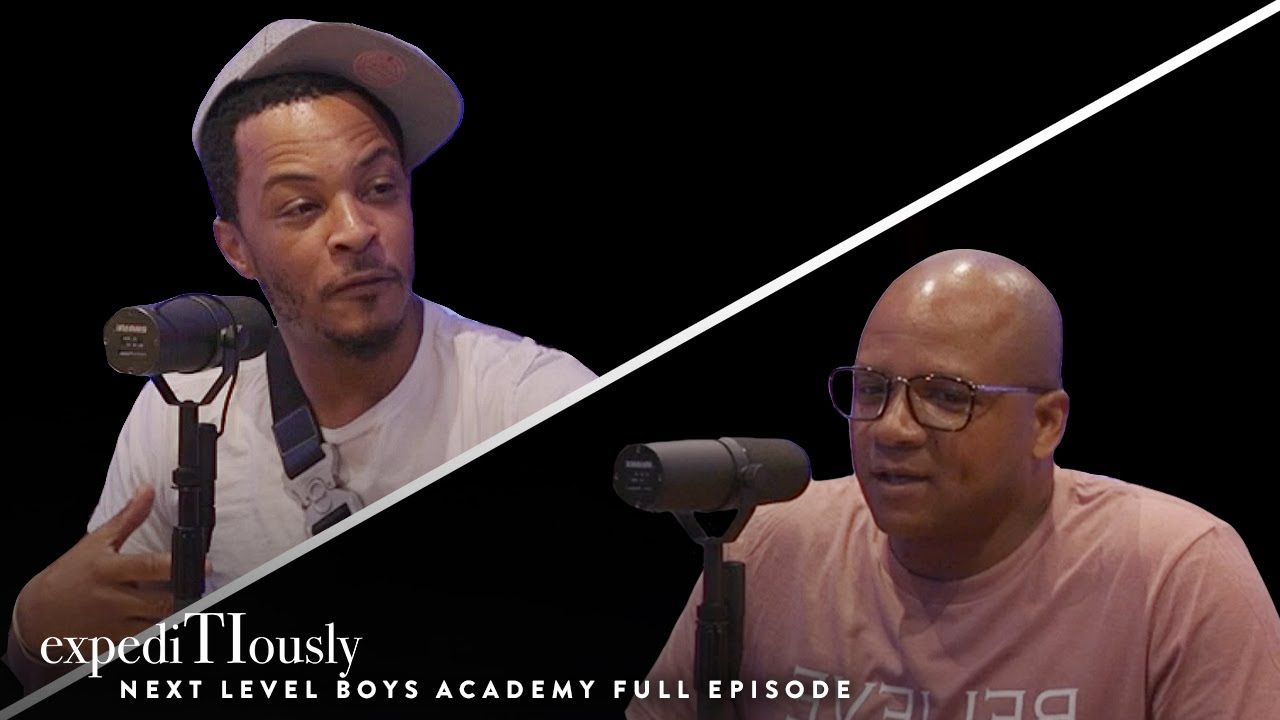 Next Level Boys Academy and T.I. Changing a Generation of Men | expediTIously Podcast