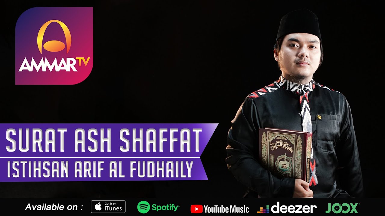 ISTIHSAN ARIF AL FUDHAILY || SURAT ASH SHAFFAT || MUROTTAL MERDU