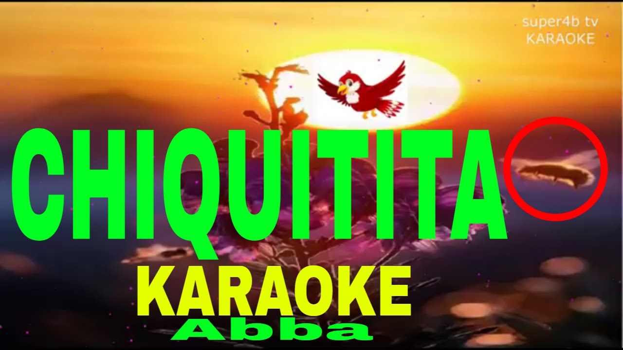 CHIQUITITA By ABBA KARAOKE Version (5-D Surround Sounds)