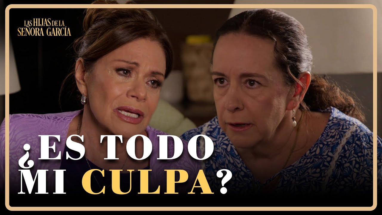 Ofelia teme haber expuesto a Mar al peligro | Las Hijas de la Señora García 3/4 | Capítulo 37