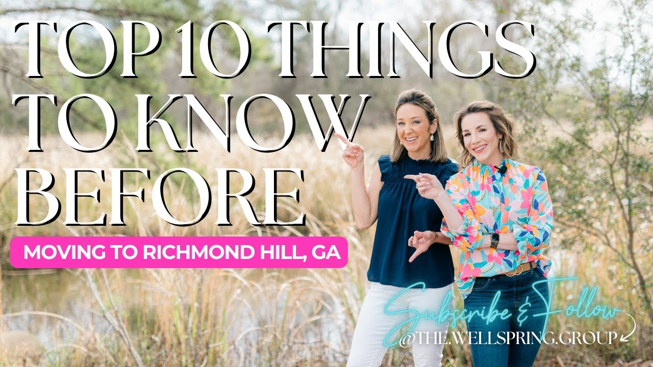 Top 10 Things to Know Before Moving to Richmond Hill, GA