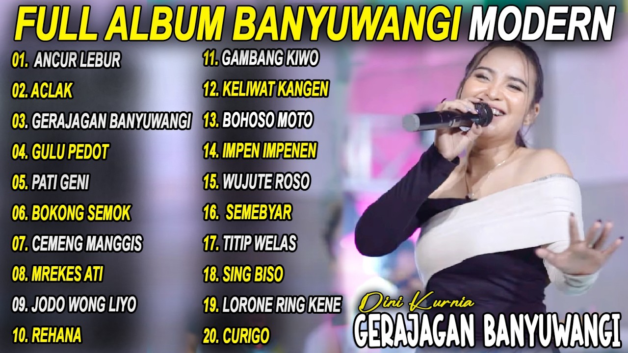 ACLAK, GERAJAGAN BANYUWANGI, ANCUR LEBUR - DINI KURNIA - FULL ALBUM LAGU BANYUWANGI - VIRAL! 2026