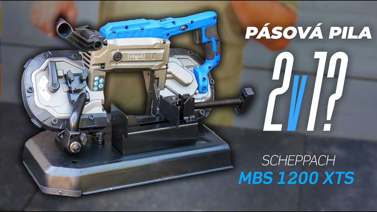 Scheppach MBS 1200 XTS – pásová pila 2v1, přenosná i na podstavci / Recenze a test v terénu