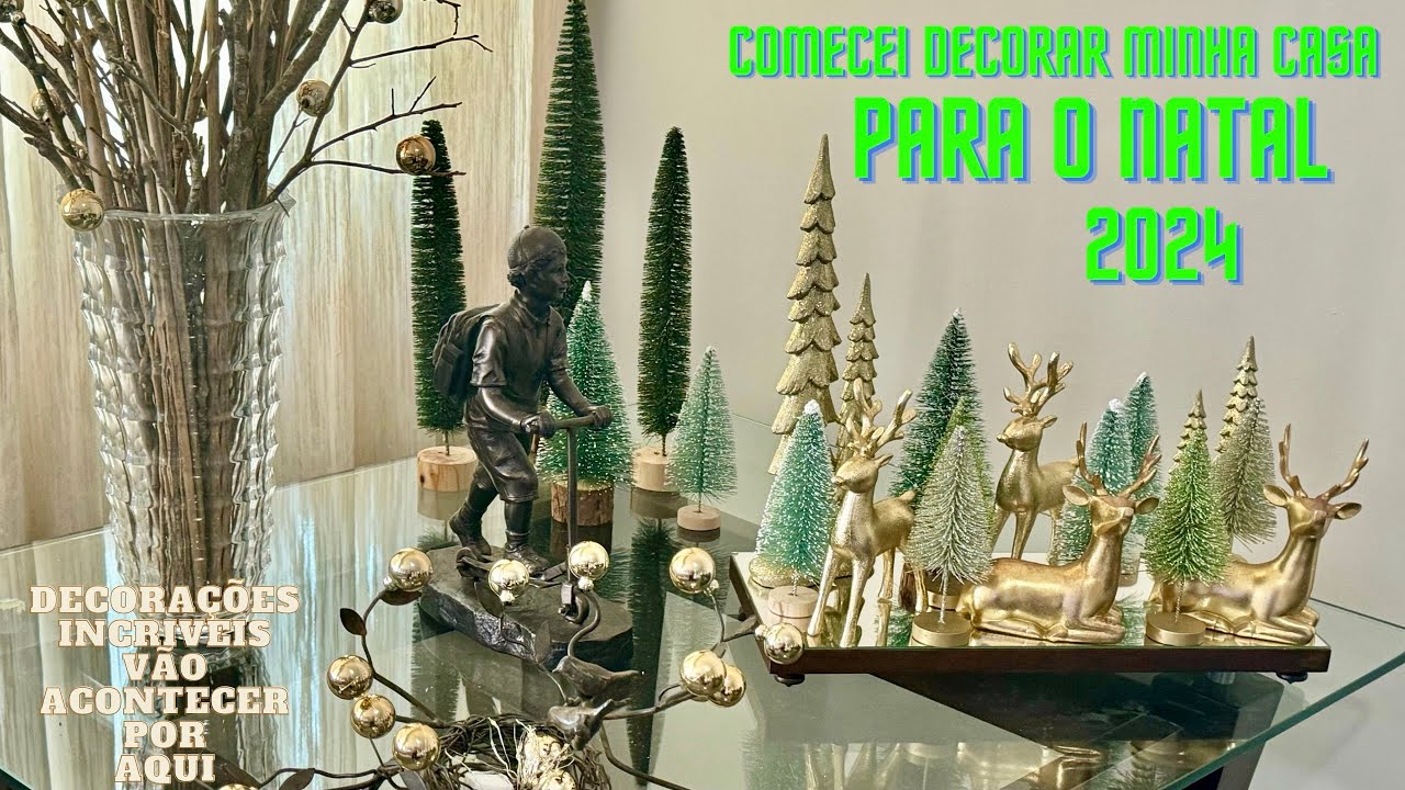 DECORANDO A CASA PARA O NATAL 2024.DICAS DE COMO DECORAR SUA CASA PARA O NATAL.