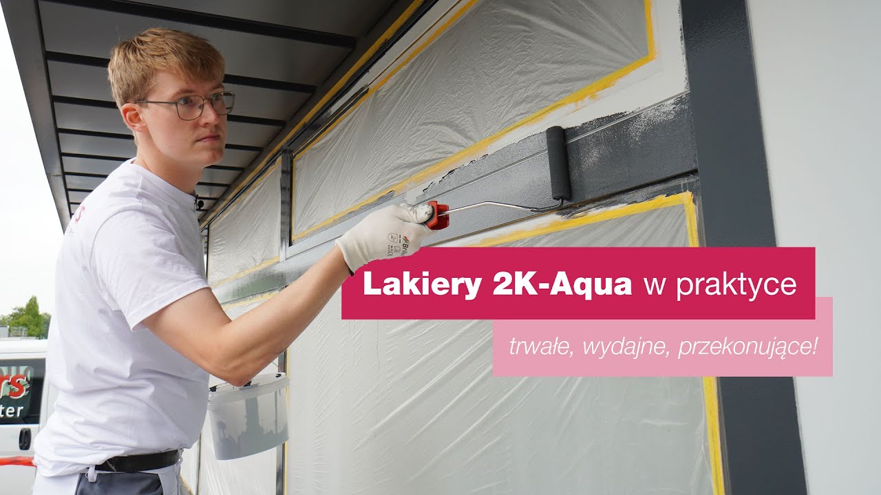 Lakiery 2K-Aqua w praktyce - trwałe, wydajne, przekonujące!