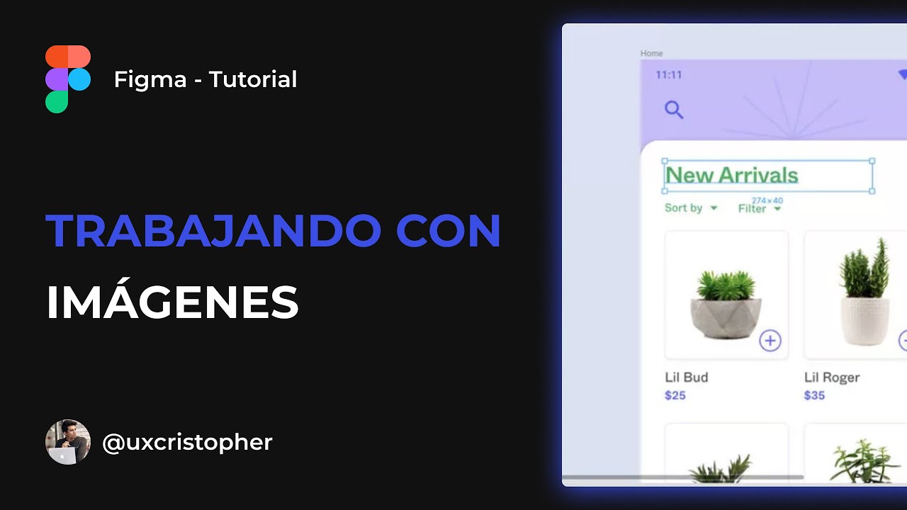 Figma Tutorial - Trabajando con imágenes