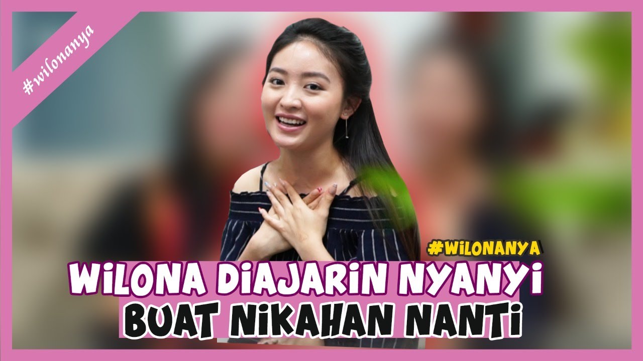 WILONA DIAJARIN NYANYI BUAT NIKAHAN NANTI