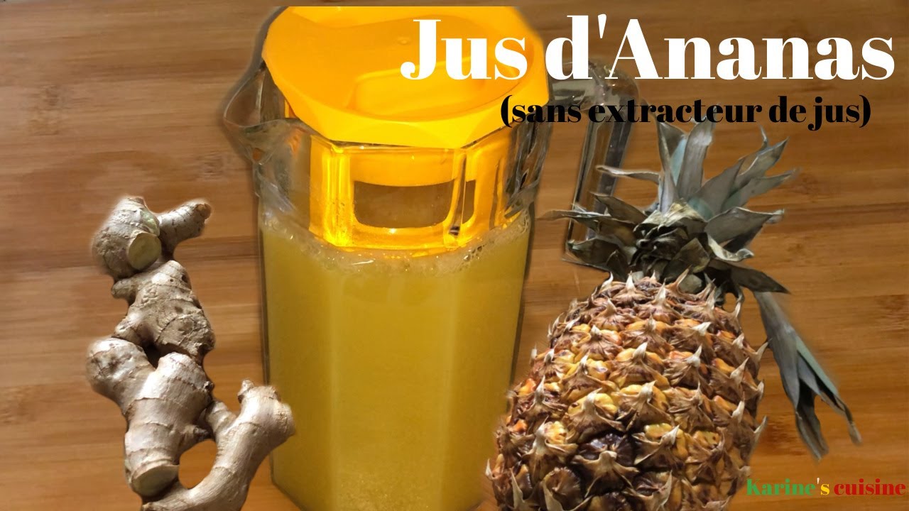 Jus d'Ananas au Gingembre (sans Extracteur de Jus)