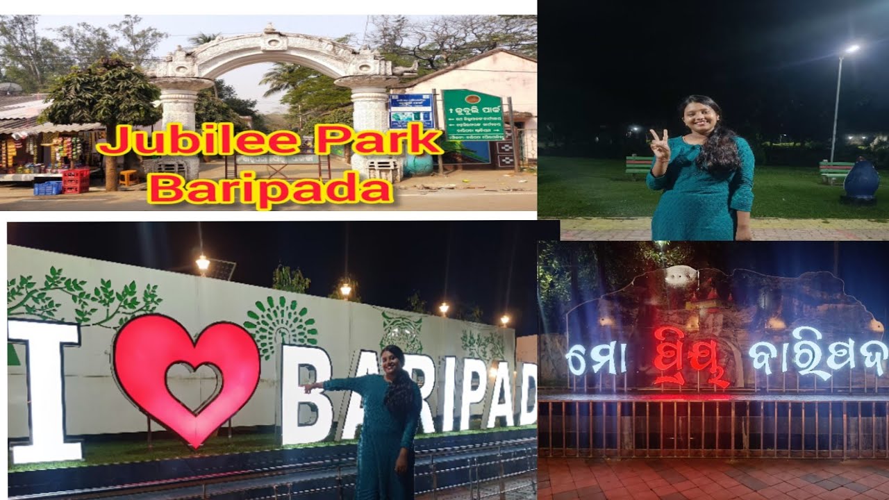 Jubilee Park Baripada || I❤️Love Baripada ||ମୋ ପ୍ରିୟ ବାରିପଦା || @ranjitaojha3107