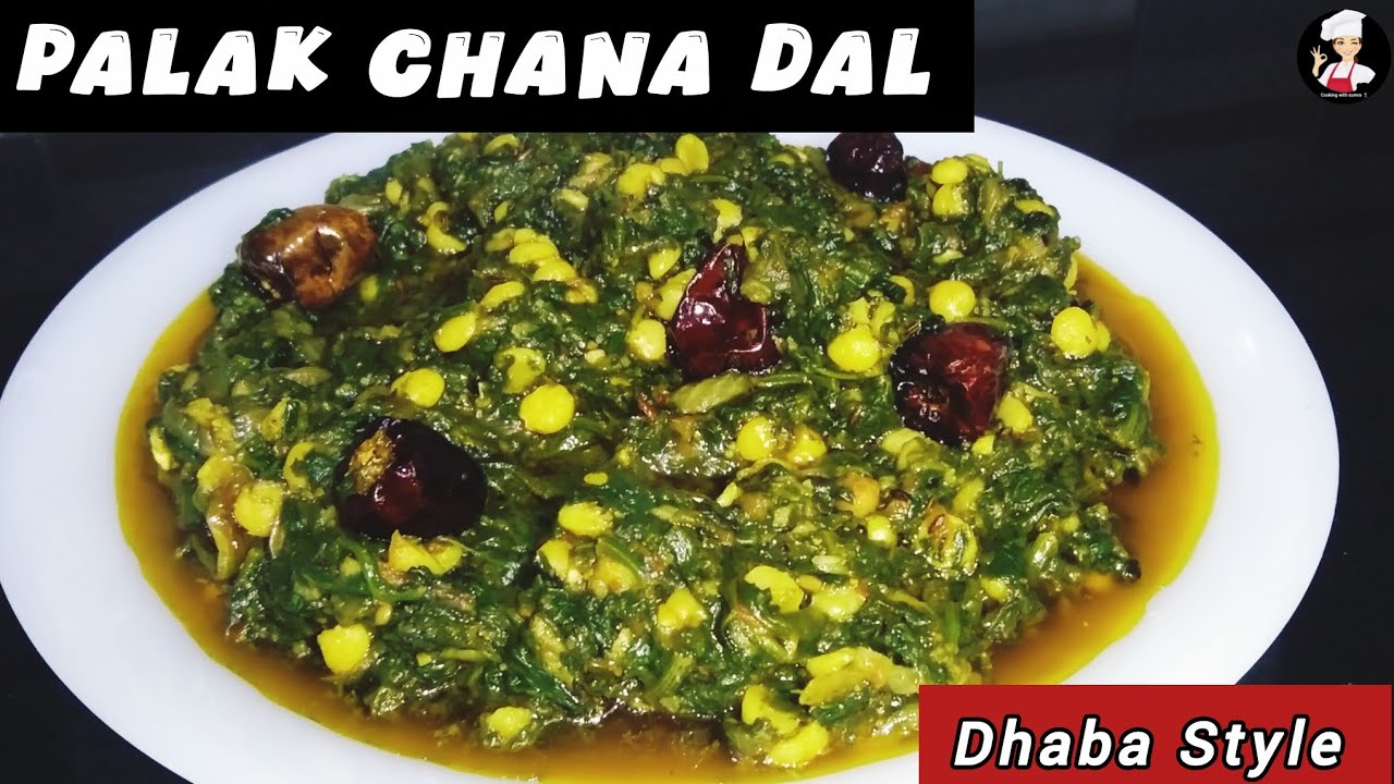 Dhaba Style Chana Dal Palak Tadka | Dal Fry Tadka Chana Dal Tadka by cooking with sumra 