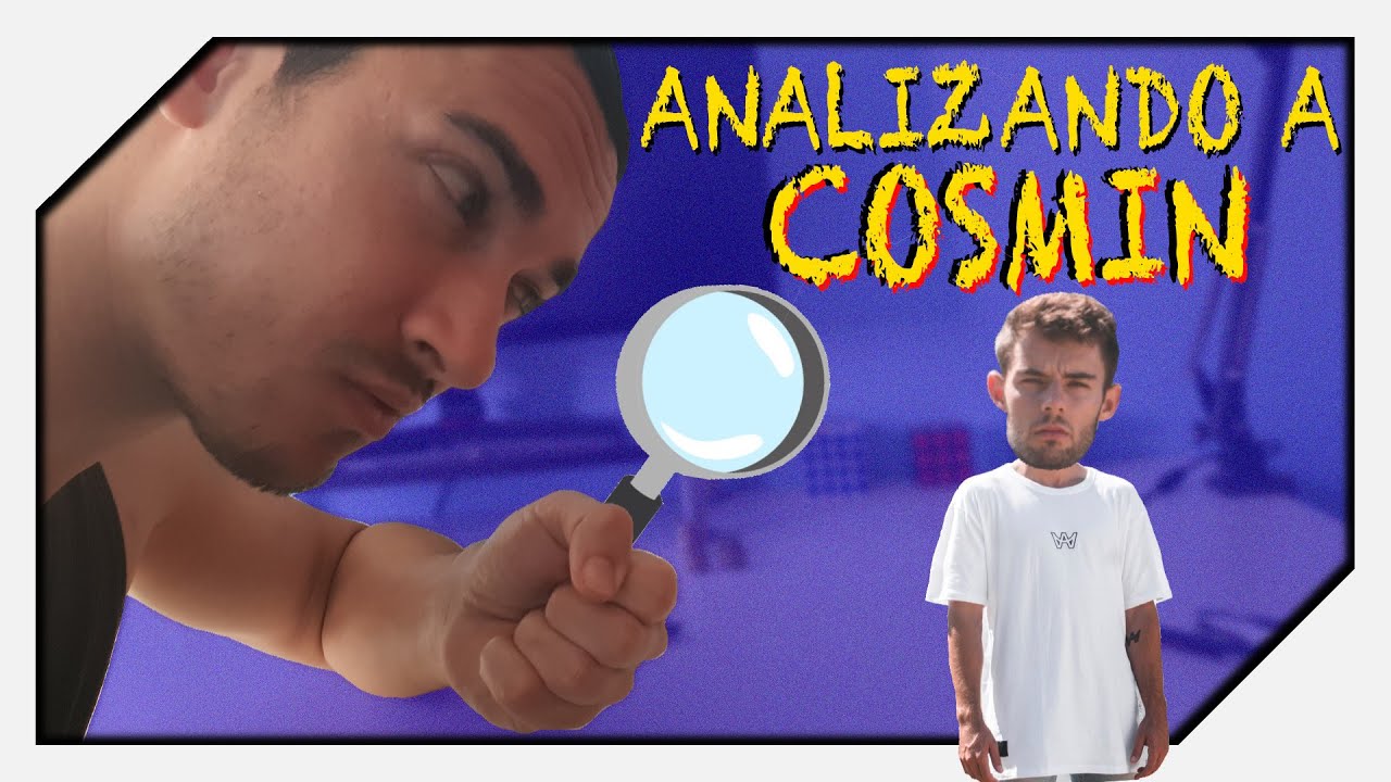 ANALIZANDO a COSMIN de LOS WHAT 🔍🧐