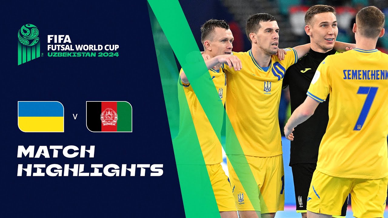 HIGHLIGHTS: Ukraine v Afghanistan | FIFA Futsal World Cup Uzbekistan 2024