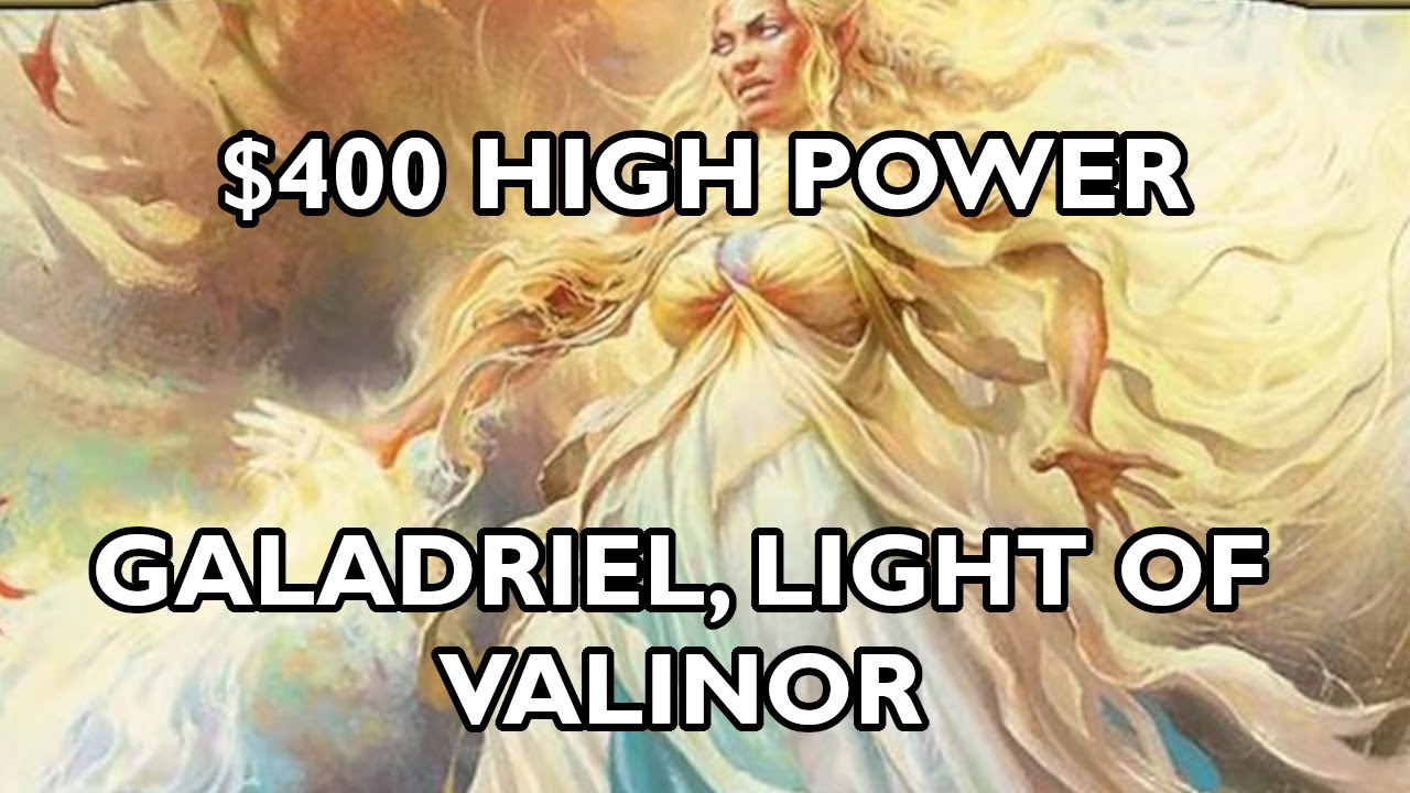 Galadriel, Light of Valinor - $400 High Power Combo - Commander - Magic the Gathering