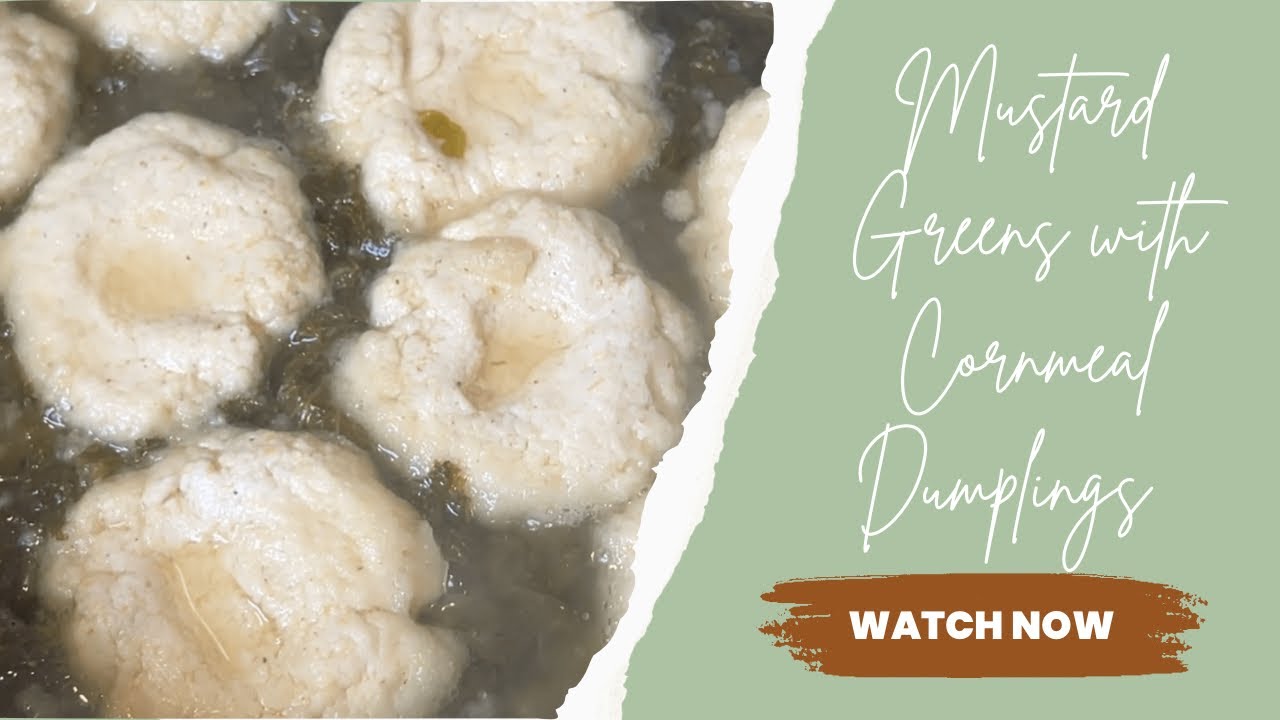 How to Make Southern Mustard Greens with Cornmeal Dumplings #southerncooking #mustardgreens