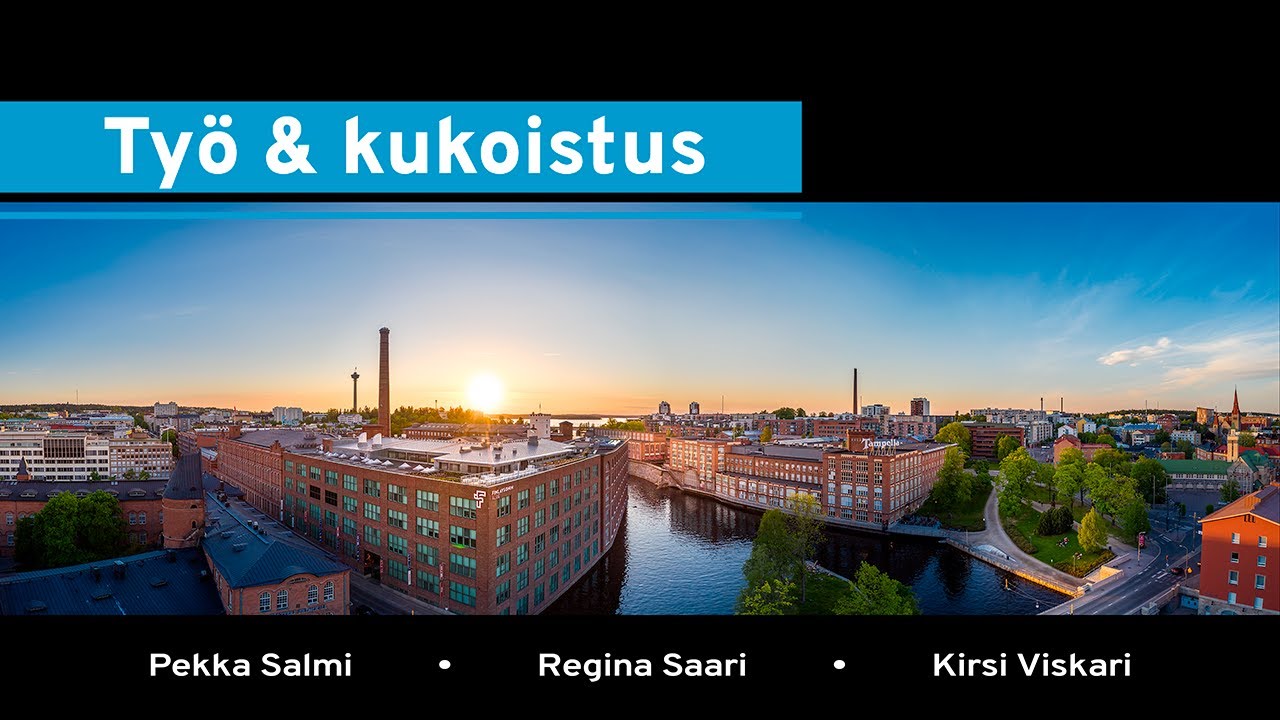 Miksi Tampere on niin elinvoimainen alue?