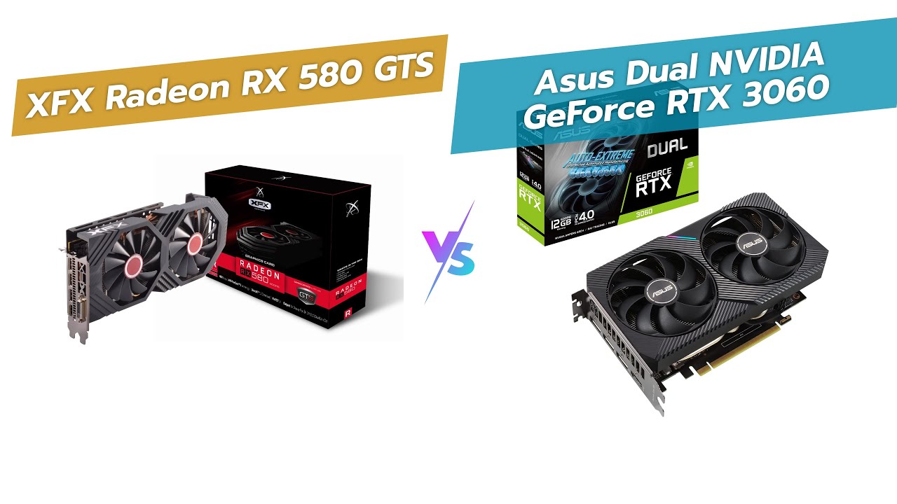 🖥️ XFX RX 580 vs ASUS RTX 3060: Which is Better? 🔥